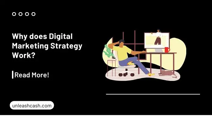 Why does Digital Marketing Strategy Work?