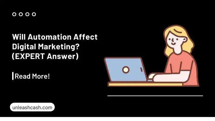 Will Automation Affect Digital Marketing? (EXPERT Answer)
