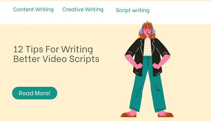 12 Tips For Writing Better Video Scripts