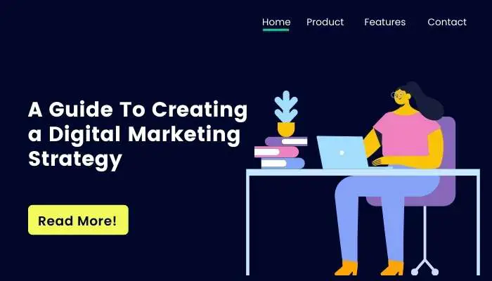 A Guide To Creating a Digital Marketing Strategy