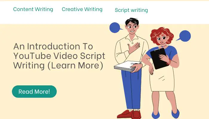 An Introduction To YouTube Video Script Writing (Learn More)