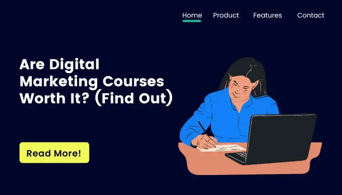 Are Digital Marketing Courses Worth It? (Find Out)