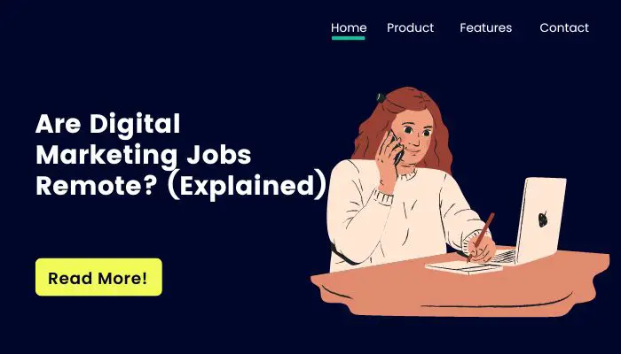 Are Digital Marketing Jobs Remote? (Explained)