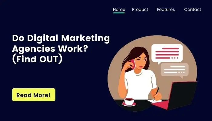 Do Digital Marketing Agencies Work? (Find OUT)