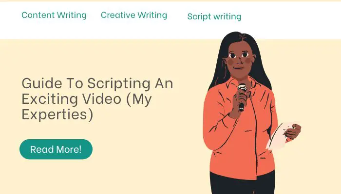 Guide To Scripting An Exciting Video (My Experties)