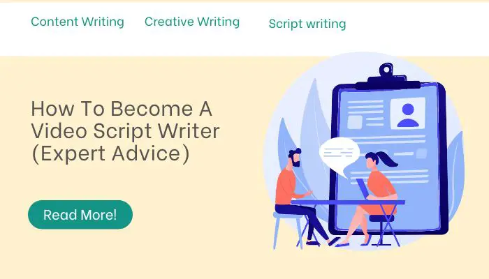 How To Become A Video Script Writer (Expert Advice)