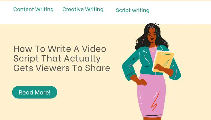 How To Write A Video Script That Actually Gets Viewers To Share