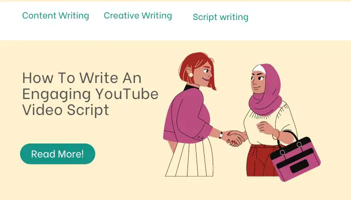 How To Write An Engaging YouTube Video Script