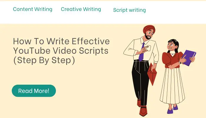 How To Write Effective YouTube Video Scripts (Step By Step)