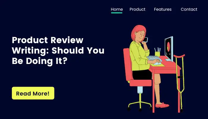 Product Review Writing: Should You Be Doing It?