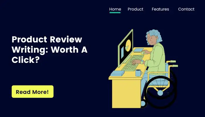Product Review Writing: Worth A Click?