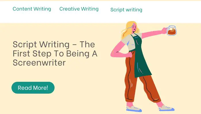 Script Writing – The First Step To Being A Screenwriter