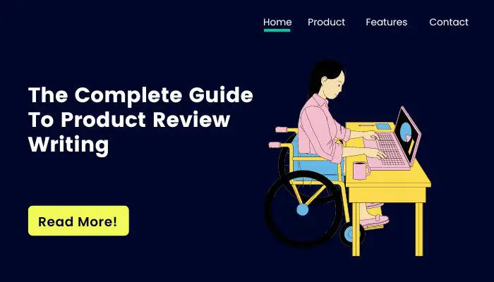 The Complete Guide To Product Review Writing