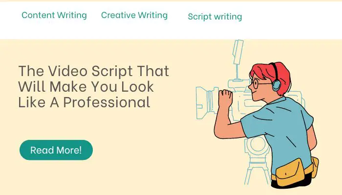The Video Script That Will Make You Look Like A Professional