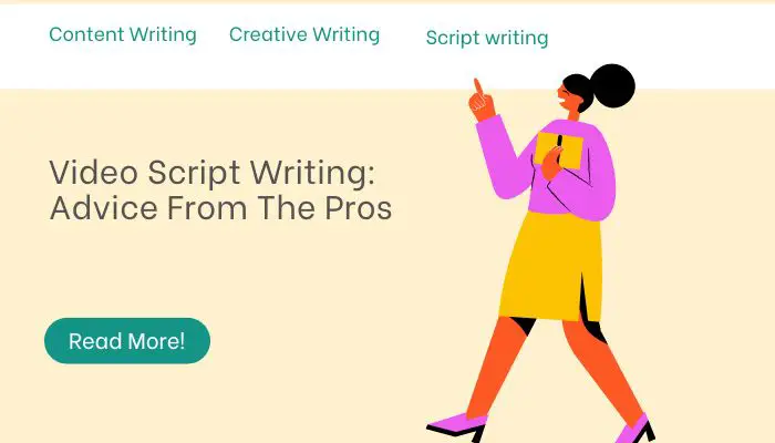 Video Script Writing: Advice From The Pros