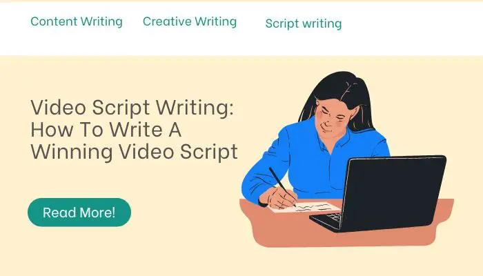 Video Script Writing: How To Write A Winning Video Script