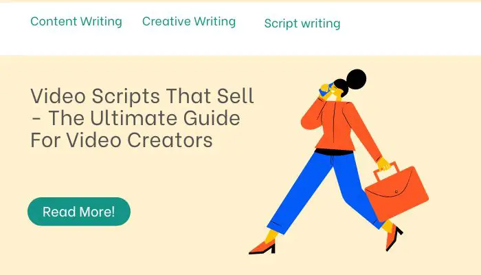 Video Scripts That Sell - The Ultimate Guide For Video Creators