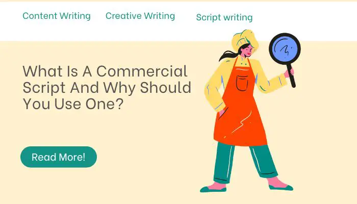 What Is A Commercial Script And Why Should You Use One?