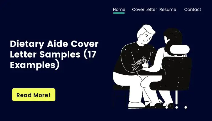 Dietary Aide Cover Letter Samples (17 Examples)