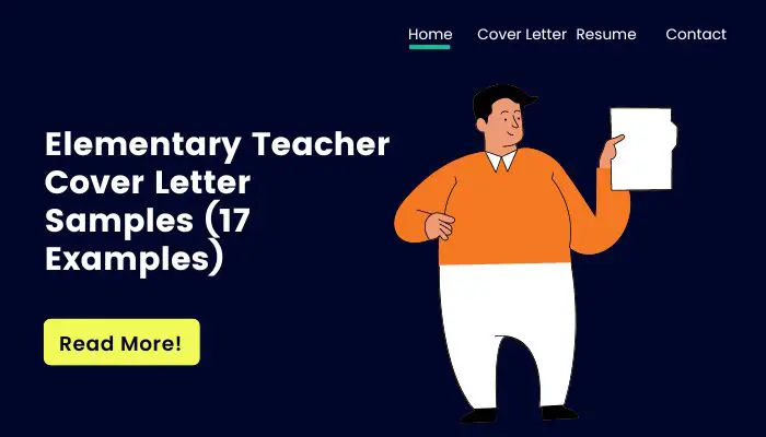 Elementary Teacher Cover Letter Samples (17 Examples)