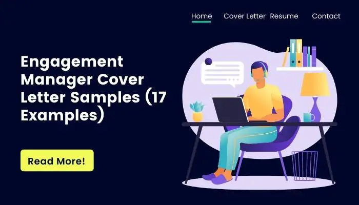 Engagement Manager Cover Letter Samples (17 Examples)