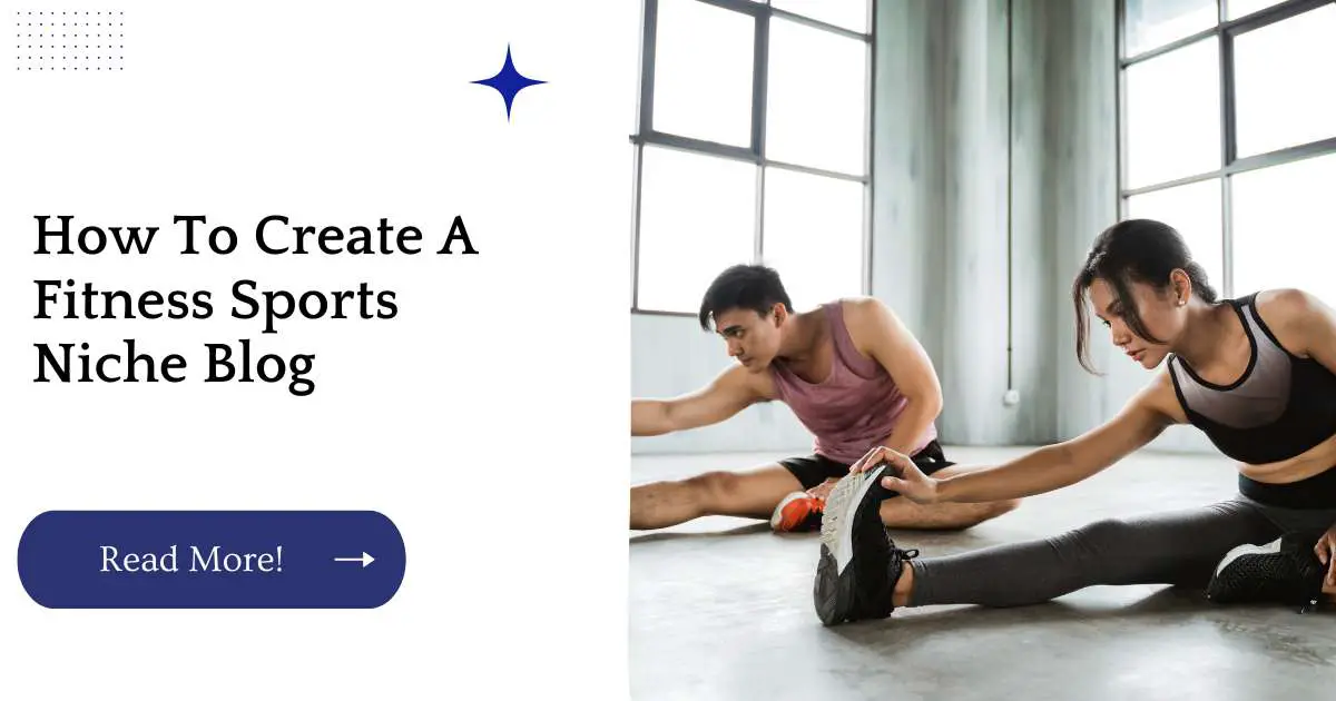 How To Create A Fitness Sports Niche Blog